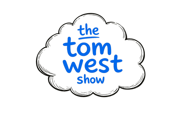 The Tom West Show